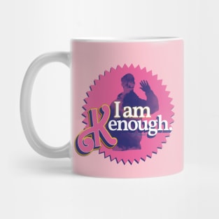 I am Kenough Mug